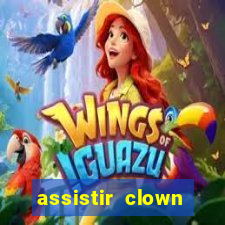 assistir clown (2014 dublado mega filmes)